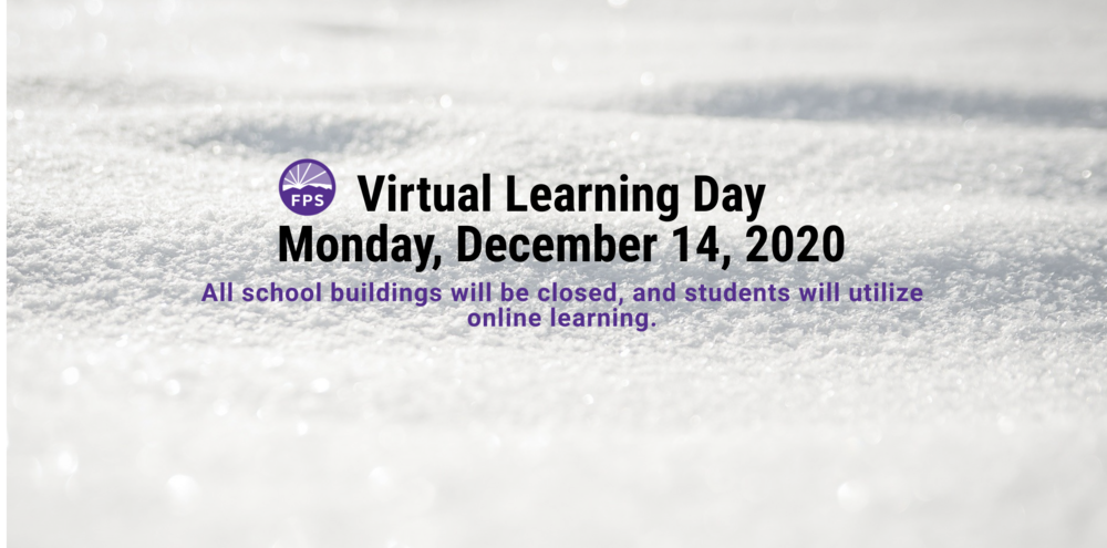 Fayetteville Public Schools will pivot to virtual learning on Monday, December 14 due to inclement weather and road conditions. All school buildings will be closed, and students will utilize online learning.