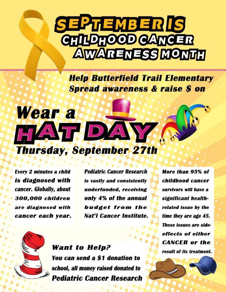 Thursday the 27th - $1 Hat Day for Childhood Cancer Awareness Month
