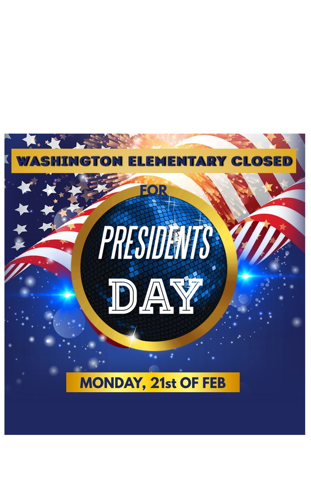 School Closed for President's Day flyer
