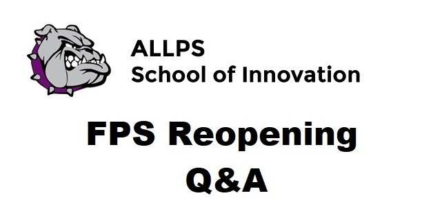 FPS Reopening Q&A
