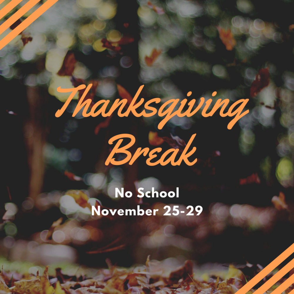 Thanksgiving Break