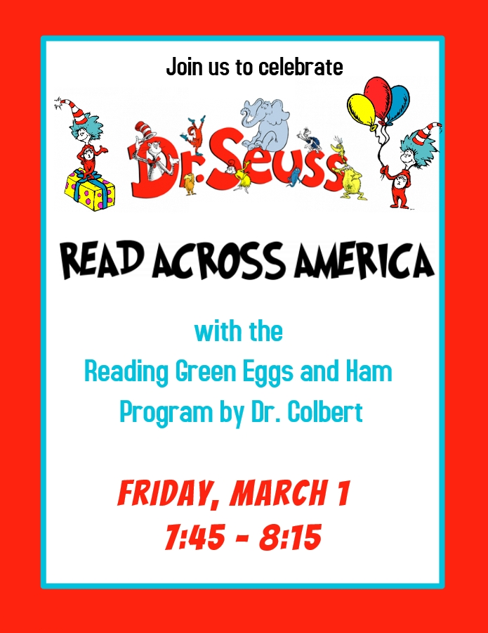 Friday is Read Across America - Green Eggs and Ham Program by Dr. Colbert