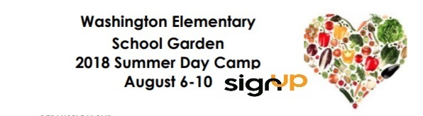 4th annual Washington Elementary School Garden Summer Camp