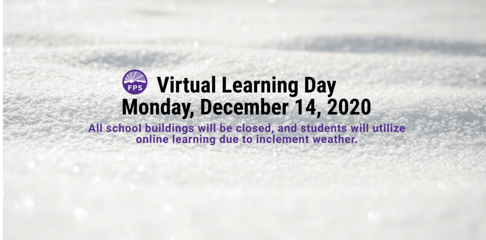 Fayetteville Public Schools will pivot to virtual learning on Monday, December 14 due to inclement weather and road conditions. All school buildings will be closed, and students will utilize online learning.