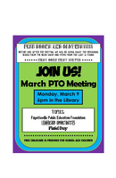 PTO MARCH MEETING - March 9th at 6 pm