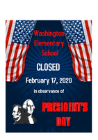 SCHOOL CLOSED -  Feb 17th in honor or President's Day