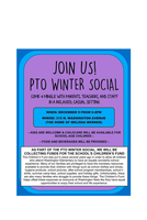 PARENTS, TEACHERS, STAFF - YOU ARE INVITED TO ATTEND OUR PTO WINTER SOCIAL!!