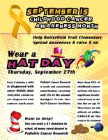 Thursday the 27th - $1 Hat Day for Childhood Cancer Awareness Month
