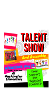 TALENT SHOW AND ASSEMBLY - Wednesday, May 15 at 1:45 - 2:30 pm